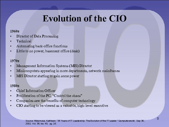 Evolution of the CIO 1960 s • Director of Data Processing • Technical •