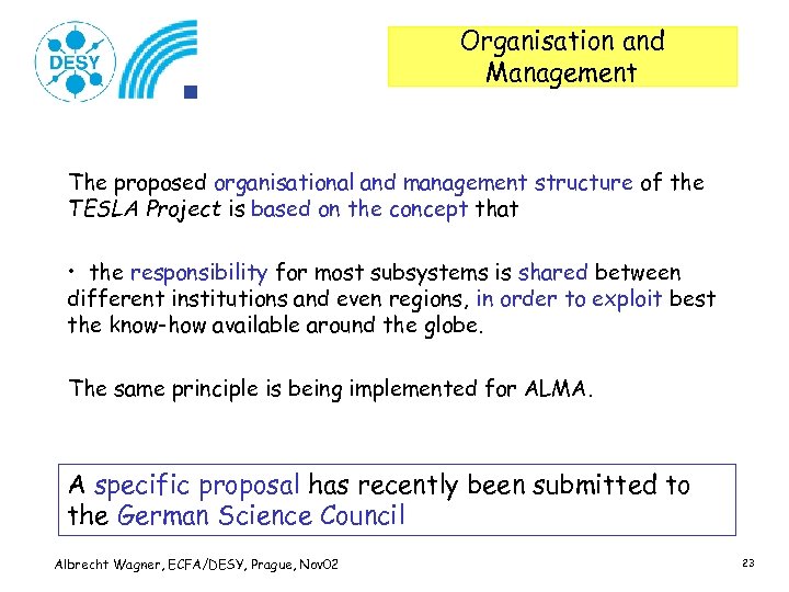 Organisation and Management The proposed organisational and management structure of the TESLA Project is