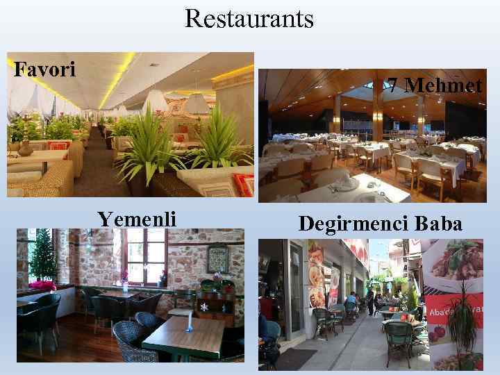 Restaurants Favori 7 Mehmet Yemenli Degirmenci Baba 