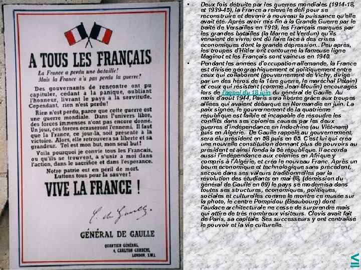  • • Deux fois détruite par les guerres mondiales (1914 -18, et 1939