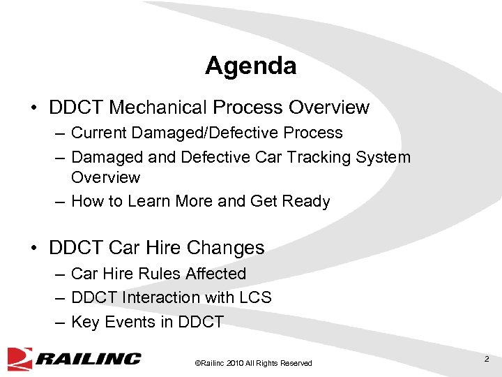 Agenda • DDCT Mechanical Process Overview – Current Damaged/Defective Process – Damaged and Defective