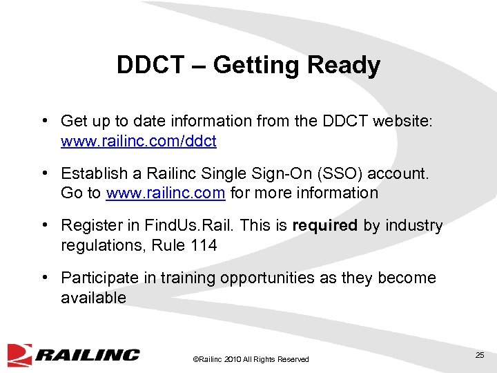 DDCT – Getting Ready • Get up to date information from the DDCT website: