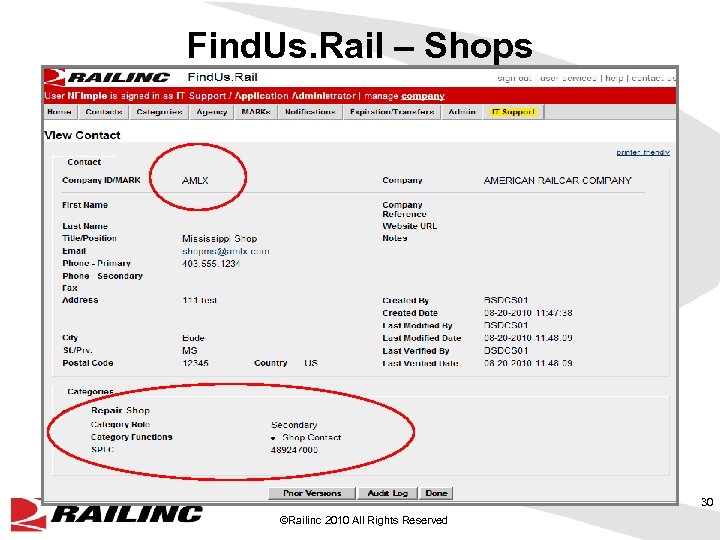 Find. Us. Rail – Shops 30 ©Railinc 2010 All Rights Reserved 