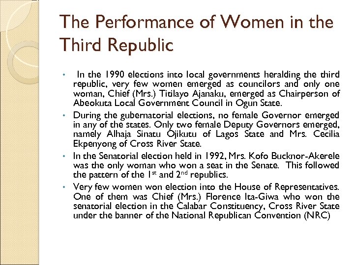 The Performance of Women in the Third Republic In the 1990 elections into local