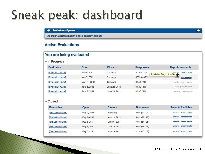 Sneak peak: dashboard 2012 Jasig Sakai Conference 33 