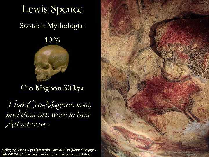 Lewis Spence Scottish Mythologist 1926 Cro-Magnon 30 kya That Cro-Magnon man, and their art,