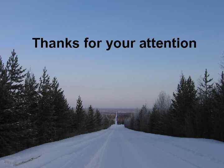 Thanks for your attention 