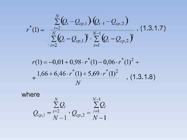 , (1. 3. 1. 7) , (1. 3. 1. 8) where , 