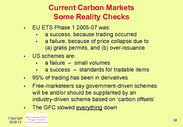 Current Carbon Markets Some Reality Checks • • • Copyright 2008 -12 EU ETS