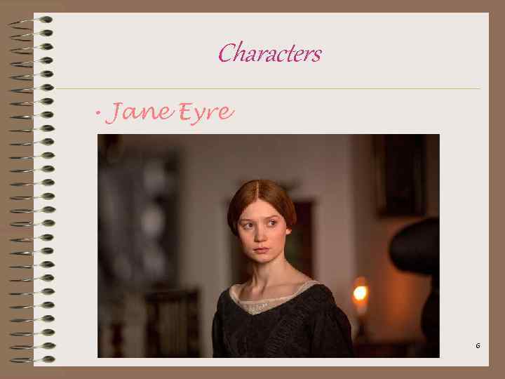 Characters • Jane Eyre 6 