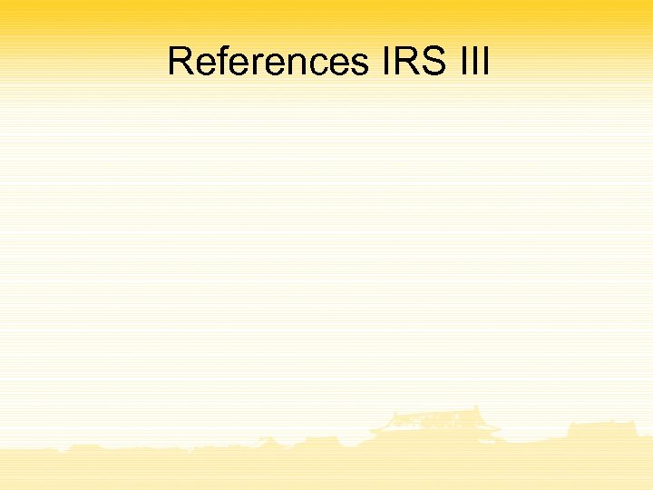 References IRS III 