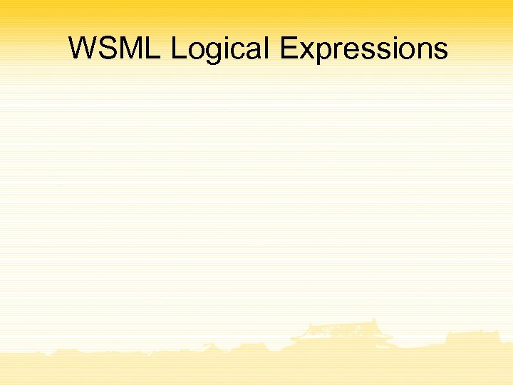 WSML Logical Expressions 