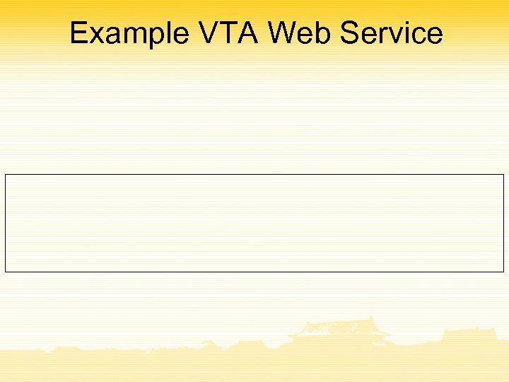 Example VTA Web Service 