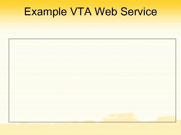 Example VTA Web Service 