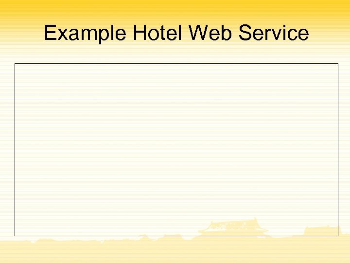 Example Hotel Web Service 