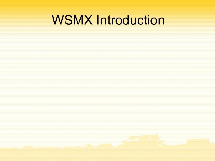 WSMX Introduction 