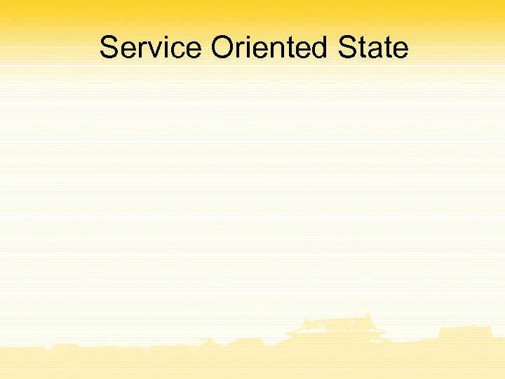 Service Oriented State 