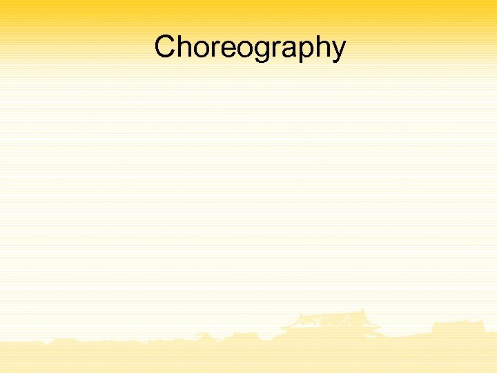 Choreography 
