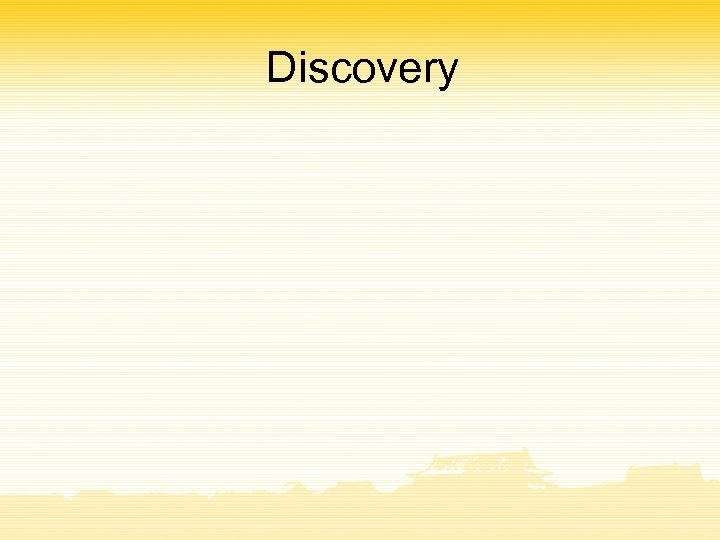 Discovery 