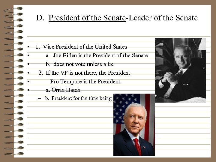 D. President of the Senate-Leader of the Senate • 1. Vice President of the