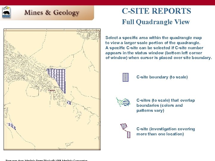 C-SITE REPORTS Full Quadrangle View Select a specific area within the quadrangle map to