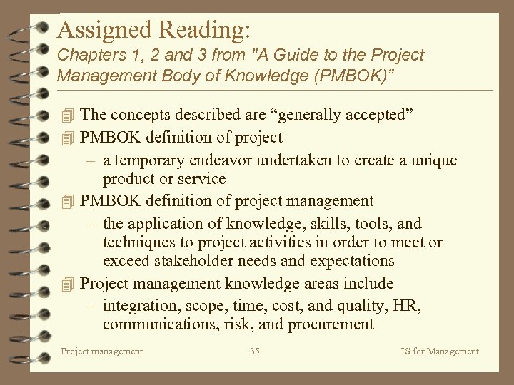 Assigned Reading: Chapters 1, 2 and 3 from 