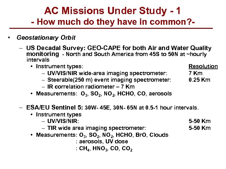 AC Missions Under Study - 1 - How much do they have in common?