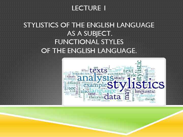 lecture-1-stylistics-of-the-english-language-as