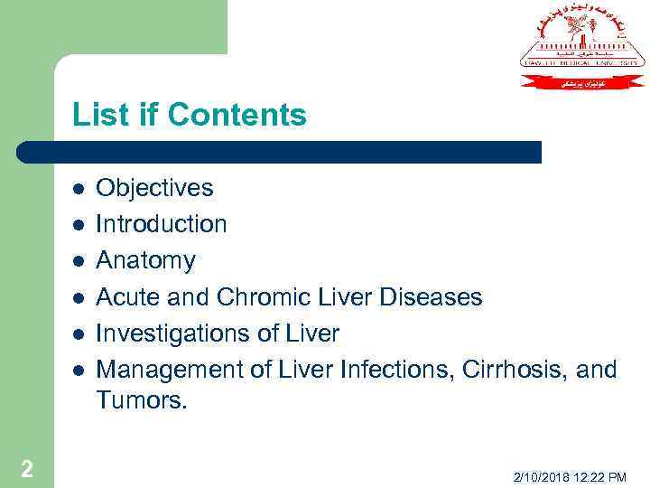 List if Contents l l l 2 Objectives Introduction Anatomy Acute and Chromic Liver