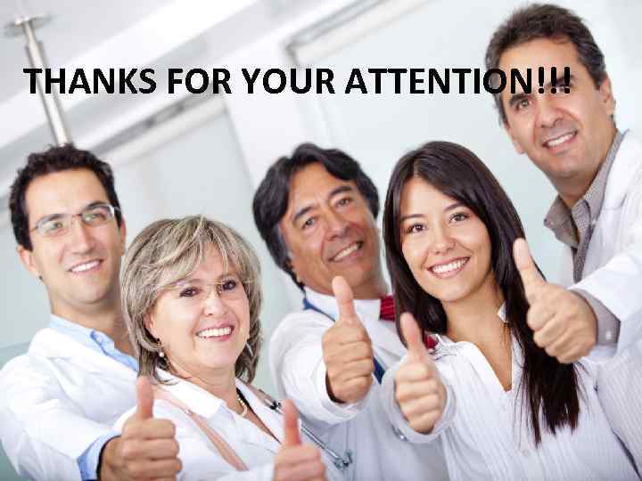 THANKS FOR YOUR ATTENTION!!! 