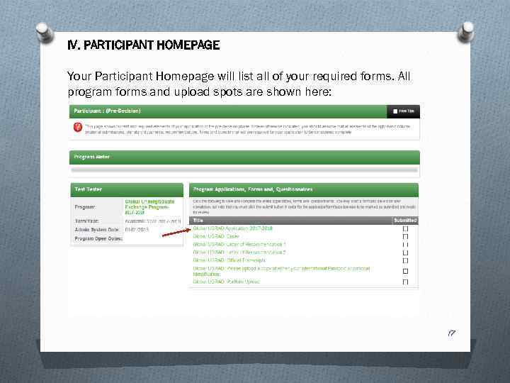 IV. PARTICIPANT HOMEPAGE Your Participant Homepage will list all of your required forms. All