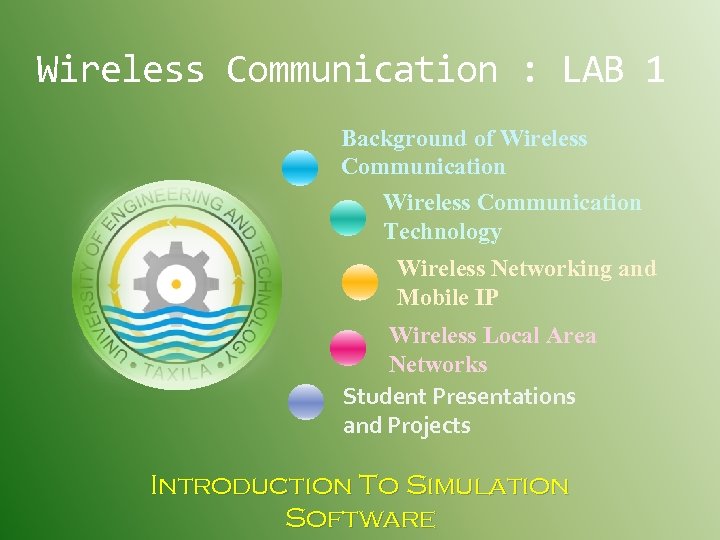 Wireless Communication : LAB 1 Background of Wireless Communication Technology Wireless Networking and Mobile