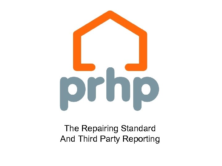 The Repairing Standard And Third Party Reporting 