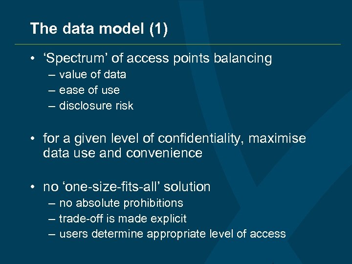 The data model (1) • ‘Spectrum’ of access points balancing – value of data