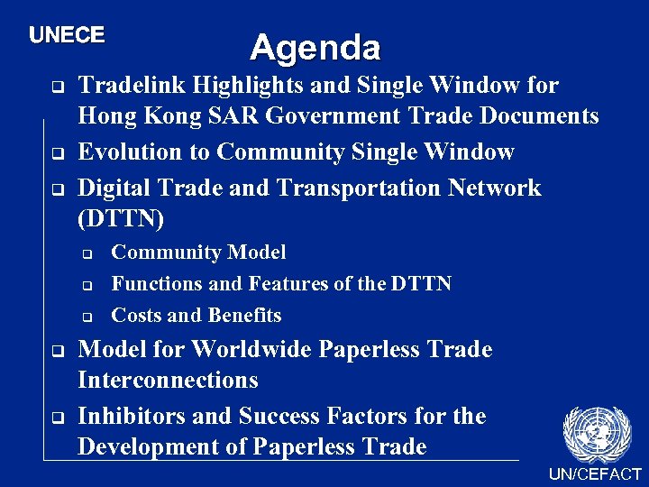 UNECE q q q Tradelink Highlights and Single Window for Hong Kong SAR Government