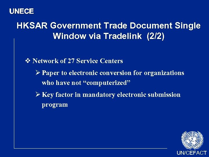 UNECE HKSAR Government Trade Document Single Window via Tradelink (2/2) v Network of 27