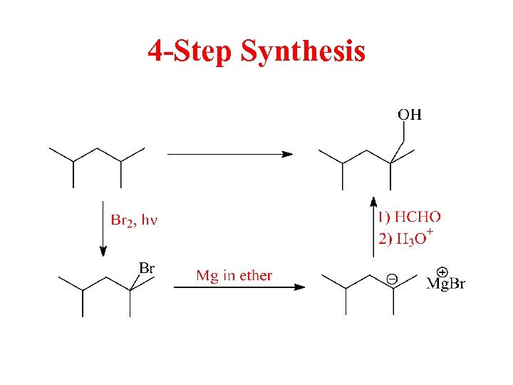 4 -Step Synthesis 