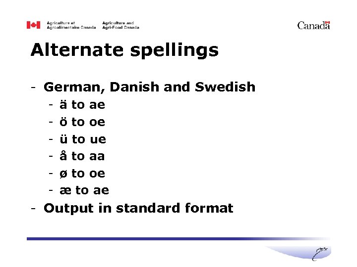 Alternate spellings - German, Danish and Swedish - ä to ae ö to oe
