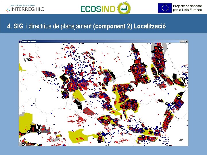 4. SIG i directrius de planejament (component 2) Localització 