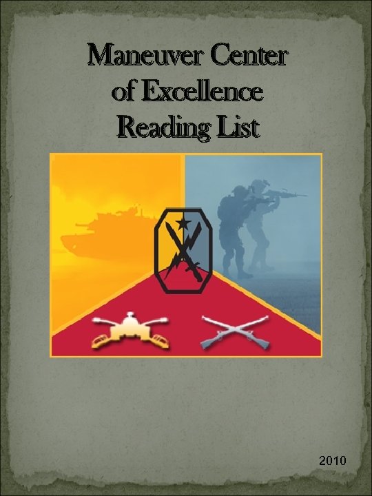 Maneuver Center of Excellence Reading List 2010 