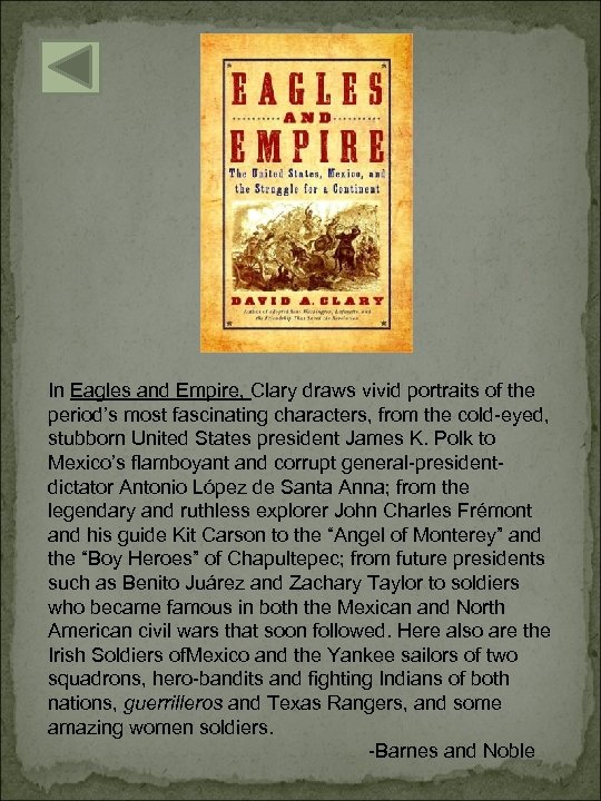 In Eagles and Empire, Clary draws vivid portraits of the period’s most fascinating characters,