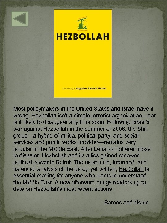 Most policymakers in the United States and Israel have it wrong: Hezbollah isn't a