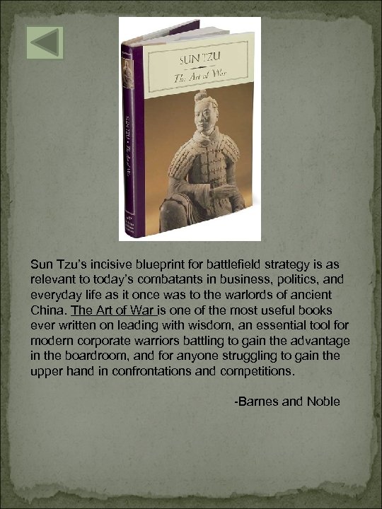 Sun Tzu’s incisive blueprint for battlefield strategy is as relevant to today’s combatants in