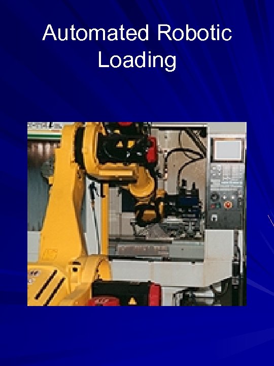 Automated Robotic Loading 