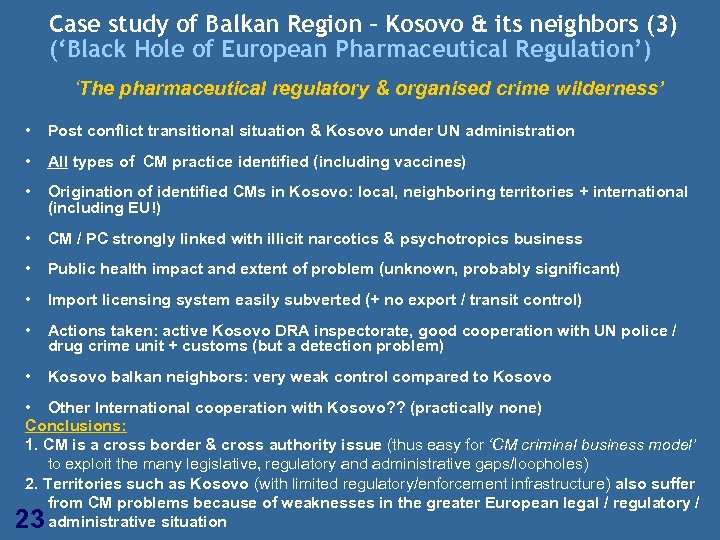 Case study of Balkan Region – Kosovo & its neighbors (3) (‘Black Hole of