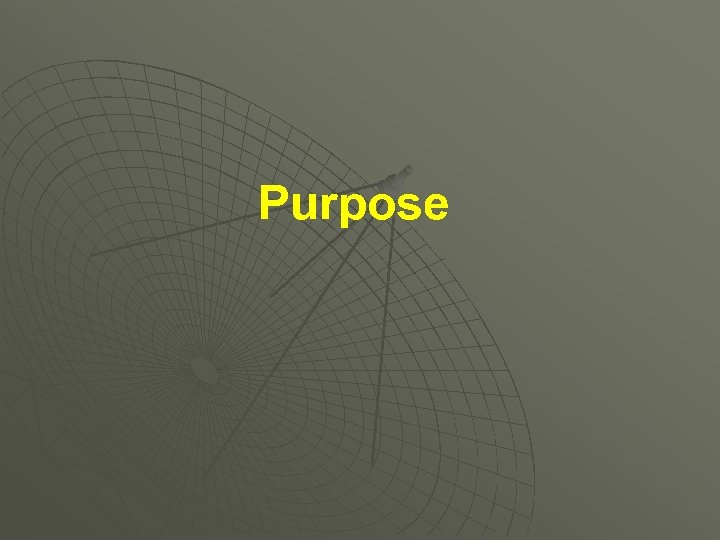 Purpose 