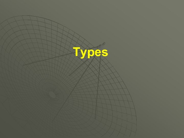 Types 