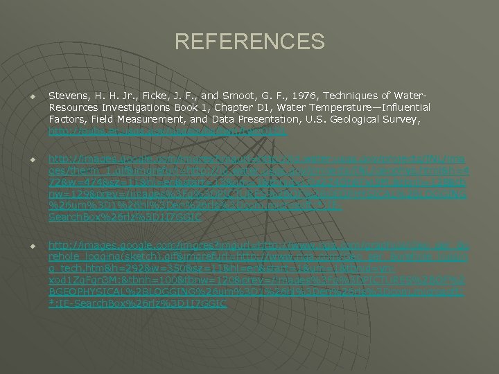REFERENCES u u u Stevens, H. H. Jr. , Ficke, J. F. , and