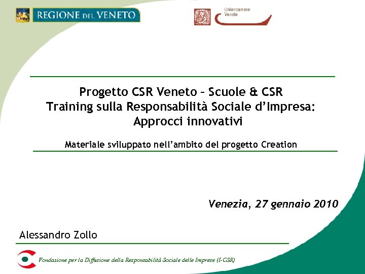 Progetto CSR Veneto – Scuole & CSR Training sulla Responsabilità Sociale d’Impresa: Approcci innovativi
