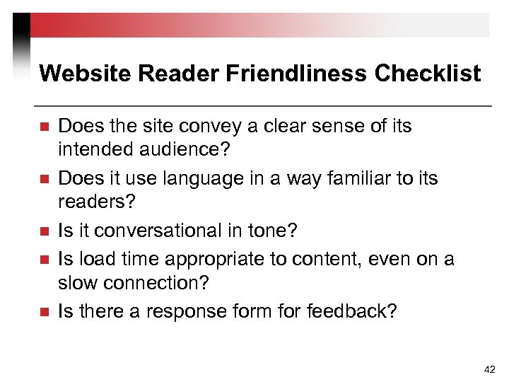 Website Reader Friendliness Checklist n n n Does the site convey a clear sense